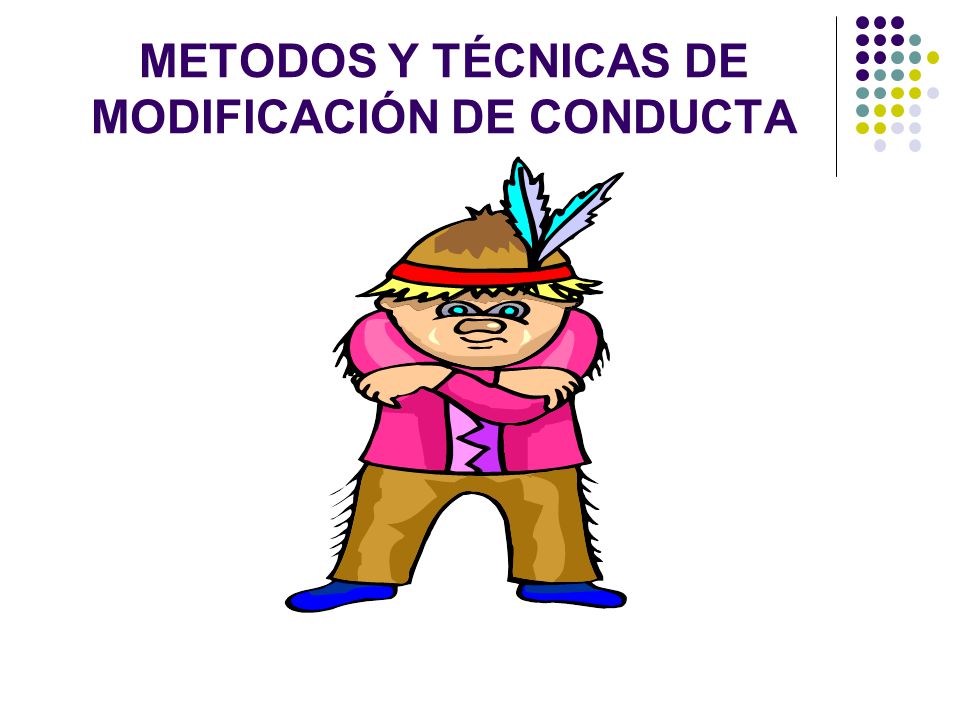 tecnicas de modificacion de conducta en el aula ppt tecnicas de modificacion de conducta en el aula ppt